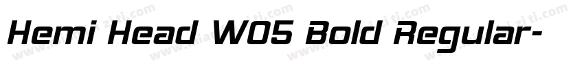 Hemi Head W05 Bold Regular字体转换